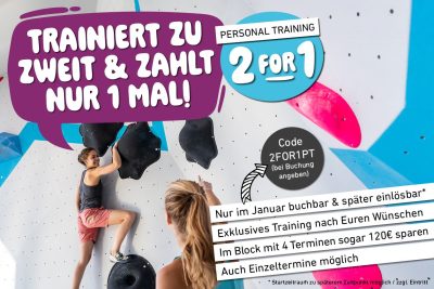 Der 2for1 Personal-Trainingsdeal in der Boulderwelt! Kauf Dir ein PT und bring Deinen Buddy!
